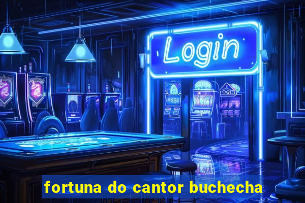 fortuna do cantor buchecha